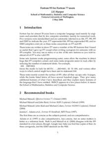 Fortran 95 for Fortran 77 users J.F. Harper School of Mathematics, Statistics and Computer Science