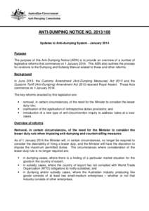 ANTI-DUMPING NOTICE NO[removed]Updates to Anti-dumping System - January 2014 Purpose The purpose of this Anti-Dumping Notice (ADN) is to provide an overview of a number of legislative reforms that commence on 1 January