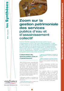 publics d’eau et d’assainissement collectif Face à la diversité du paysage des services publics d’eau et d’assainissement, la loi sur l’eau et les milieux aquatiques1 a confié