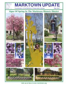 MARKTOWN UPDATE A publication of the Marktown Preservation Society MaySigns Of Spring In The Marktown Historic District