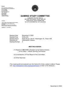 Members Sen. Luke Kenley, Co-Chairperson Rep. William Crawford, Co-Chairperson Sen. Ron Alting Sen. John Broden Sen. Robert Deig