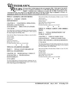 TITLE 7. BANKING AND SECURITIES  Filed with the Office of the Secretary of State on June 17, 2014. PART 6. CREDIT UNION DEPARTMENT