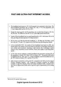 FAST AND ULTRA-FAST INTERNET ACCESS  1 •