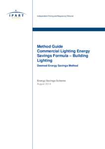 Method Guide Commercial Lighting Energy Savings Formula – Building Lighting Deemed Energy Savings Method