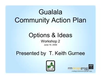 Gualala Community Action Plan Options & Ideas Workshop 2 June 14, 2006