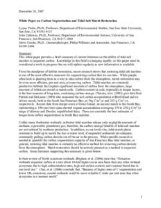 December 20, 2007 White Paper on Carbon Sequestration and Tidal Salt Marsh Restoration Lynne Trulio, Ph.D., Professor, Department of Environmental Studies, San Jose State University, San Jose, CAJohn Callaway