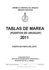 REPÚBLICA ORIENTAL DEL URUGUAY ARMADA NACIONAL 2011 PUERTO DE PUNTA DEL ESTE