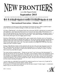 A.A. of the Niagara Frontier  September 2015 THE CENTRAL COMMITTEE NEWSLETTER FOR ALL A.A. MEMBERS OF WESTERN NEW YORK AND THE NIAGARA FRONTIER  