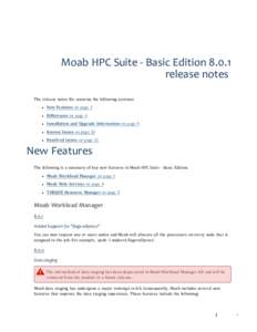 Moab HPC Suite - Basic Editionrelease notes The release notes file contains the following sections: l  New Features on page 1