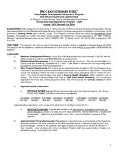 PROGRAM SUMMARY SHEET Homebuyers Downpayment Assistance Program for Fillmore County and Communities (A Program of the Fillmore County Development Corporation) Homeownership Opportunity Program – HOP August – 2013 (Re