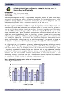 Gerontology / Political geography / Oceania / Australia / Population / Indigenous Australians / Life expectancy / Demographics of Australia / Queensland / States and territories of Australia / Demography / Aging