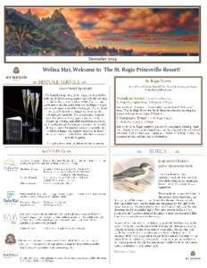 December[removed]Welina Mai, Welcome to The St. Regis Princeville Resort!   