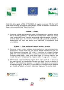 Nell’ambito del progetto LIFE12 INF/IT, di seguito denominato “Life Go Park”, viene indetto dal Parco Regionale dei Castelli Romani, capofila del progetto, un concorso di disegno naturalistico dal titolo “