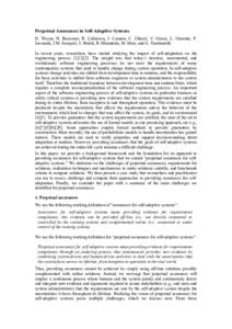 Perpetual Assurances in Self-Adaptive Systems D. Weyns, N. Bencomo, R. Calinescu, J. Camara, C. Ghezzi, V. Grassi, L. Grunske, P. Inverardi, J.M. Jezequel, S. Malek, R. Mirandola, M. Mori, and G. Tamburrelli In recent ye