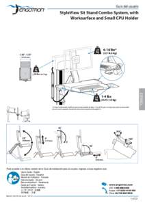 Guía del usuario  StyleView Sit Stand Combo System, with Worksurface and Small CPU Holder[removed]lbs*