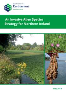 An Invasive Alien Species Strategy for Northern Ireland May 2013  Front cover photographs of floating