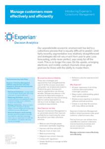 Manage customers more effectively and efficiently Introducing Experian’s Collections Management