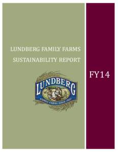 LUNDBERG FAMILY FARMS SUSTAINABILITY REPORT FY14  Author of the Report & Data Collection Process