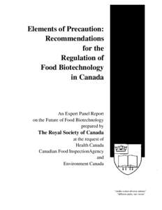 Elements of Precaution: Recommendations for the Regulation of Food Biotechnology in Canada