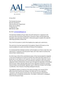 President: The Hon Kevin Lindgren AM, QC, FAAL Deputy President: Professor David Weisbrot AM, FAAL Treasurer: Mr John Digby QC, FAAL Secretary & Public Officer: Emeritus Professor David Barker AM, FAAL  ABN: [removed]