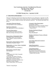 Iowa Coordinating Council for Post-High School Education 100 Court Avenue, Suite 203 Des Moines, Iowa[removed]3934 ICCPHSE Meeting Notes – September 26, [removed]Call to Order and Introductions