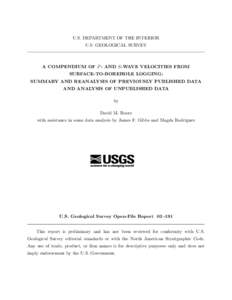 U.S. DEPARTMENT OF THE INTERIOR U.S. GEOLOGICAL SURVEY A COMPENDIUM OF P - AND S-WAVE VELOCITIES FROM SURFACE-TO-BOREHOLE LOGGING: SUMMARY AND REANALYSIS OF PREVIOUSLY PUBLISHED DATA