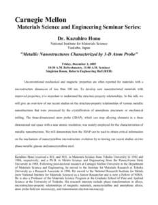 Carnegie Mellon Materials Science and Engineering Seminar Series: Dr. Kazuhiro Hono National Institute for Materials Science Tsukuba, Japan