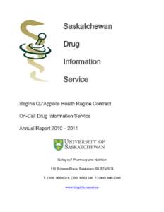 Saskatchewan Drug Information Service Regina Qu’Appelle Health Region Contract On-Call Drug Information Service