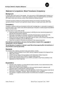 Statement of competence: Blood Transfusion Competency Background In February 2006, EQuIP version 4.0 was released. This current version of EQuIP addresses Blood Transfusion as a separate safety issue for the first time. 