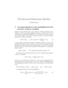 The Expectation-Maximization Algorithm Gautham Nair 1  An approximation to the log likelihood in the