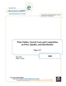 A research and education initiative at the MIT Sloan School of Management Wine Online: Search Costs and Competition on Price, Quality, and Distribution Paper 117