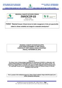 CENTRE AFRICAIN POUR LES APPLICATIONS DE LA METEOROLOGIE AU DEVELOPPEMENT AFRICAN CENTRE OF METEOROLOGICAL APPLICATIONS FOR DEVELOPMENT