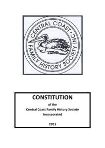 CONSTITUTION of the Central Coast Family History Society Incorporated 2013