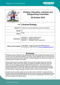 Children, Education, Libraries and Safeguarding Committee 28 October 2014 Title