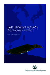 Sino-American relations / China / Mike Mansfield / Institute for Security and Development Policy / Asia / Maureen and Mike Mansfield Foundation / South China Sea