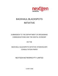 BACKHAUL BLACKSPOTS INITIATIVE SUBMISSION TO THE DEPARTMENT OF BROADBAND COMMUNICATIONS AND THE DIGITAL ECONOMY