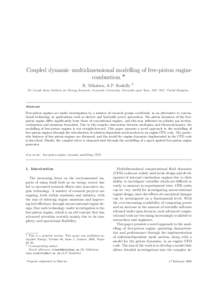 Coupled dynamic–multidimensional modelling of free-piston engine combustion. ⋆ R. Mikalsen, A.P. Roskilly ∗ Sir Joseph Swan Institute for Energy Research, Newcastle University, Newcastle upon Tyne, NE1 7RU, United 