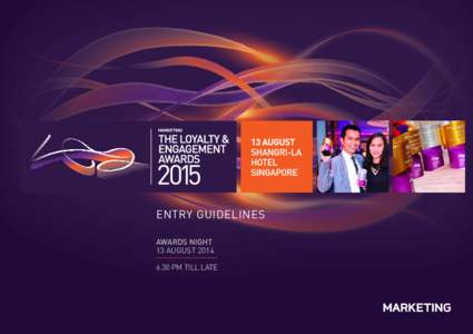 ENTRY GUIDELINES AWARDS NIGHT 13 AUGUSTPM TILL LATE  About the Awards