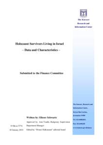 The Knesset Research and Information Center Holocaust Survivors Living in Israel – Data and Characteristics –