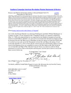 Southern Campaign American Revolution Pension Statements & Rosters Bounty Land Warrant information relating to Edward Hannah VAS1374 Transcribed by Will Graves vsl 4VA[removed]