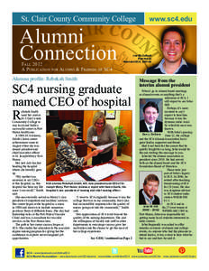 St. Clair County Community College  Alumni Connection Fall 2012 A Publication for Alumni & Friends of SC4