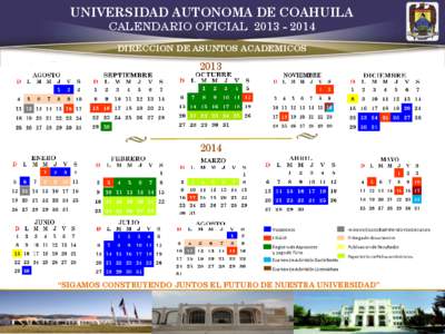 UNIVERSIDAD AUTONOMA DE COAHUILA CALENDARIO OFICIAL[removed]DIRECCION DE ASUNTOS ACADEMICOS 2013