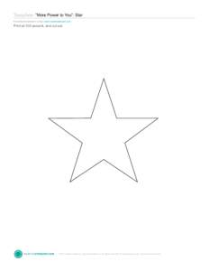 Template:  “More Power to You”: Star from Martha Stewart Living | www.marthastewart.com Print at 100 percent, and cut out.  © 2011 Martha Stewart Living Omnimedia, Inc. All rights reserved. For personal use only, 