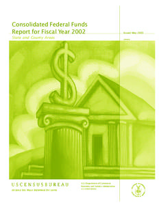 Consolidated Federal Funds Report for Fiscal Year:  2002