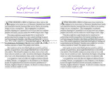 Epiphany 4  Epiphany 4 February 3, 2013 • Luke 4: 21-30