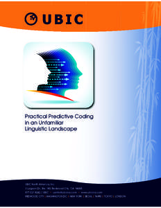 Practical Predictive Coding in an Unfamiliar Linguistic Landscape UBIC North America, Inc. 3 Lagoon Dr., Ste. 180, Redwood City, CA 94065