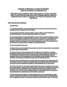 Appendix D (Mandatory) to OAR[removed]Taken from Division 3, Subdivision CC[removed]Ground Conditions, [removed]through 1411 Power Line Safety, [removed]and[removed]Wire Rope, [removed]Safety Devices, [removed]