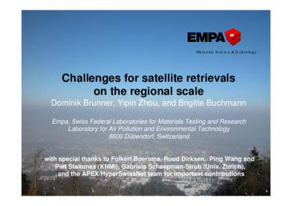 Activities of the group  Atmospheric modelling and meteorology  Two main research topics: -  Study of air pollution (NO2) over Central  Europe as observed from satellites -  Application of Lagrangian transport models  (t