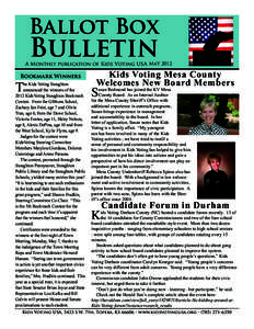 Ballot Box  Bulletin A Monthly publication of Kids Voting USA MaY 2012