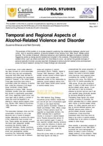 This bulletin is the first in a series of publications reporting on alcohol and crime produced by the NS W Bureau of Crime Statistics and Research and the National Drug Research Institute ofCurtin University. Number 1 Ma